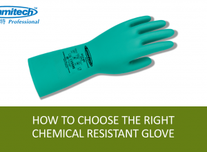 How To Choose The Right Chemical Resistant Gloves